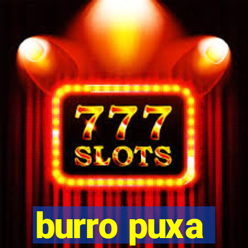 burro puxa